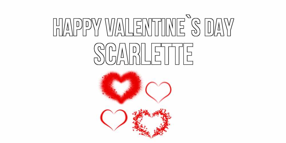 Greetings card с именем, Scarlette Happy Valentine`s Day открытка с подписью на день всех влюбленных с сердечками Greetings with text for free download 